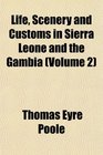 Life Scenery and Customs in Sierra Leone and the Gambia