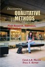 Discovering Qualitative Methods Field Research Interviews and Analysis