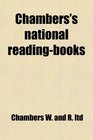 Chambers's national readingbooks