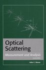 Optical Scattering: Measurement and Analysis (Press Monographs)