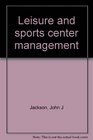 Leisure and sports center management