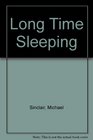 Long Time Sleeping