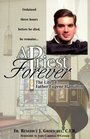 A Priest Forever The Life of Father Eugene Hamilton