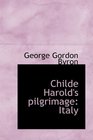 Childe Harold's pilgrimage Italy