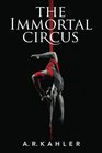 The Immortal Circus