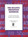 Bullying Prevention Handbook A Guide for Principals Teachers and Counselors