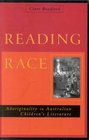 Reading Race Aboriginality in Australian Children's Literature