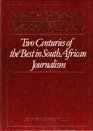 South African Despatches Two Centuries of the Best in South African Journalism