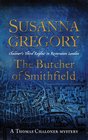 The Butcher of Smithfield (Thomas Chaloner, Bk 3)