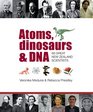 Atoms Dinosaurs  DNA 68 Great New Zealand Scientists