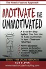 Motivate the Unmotivated A stepbystep system you can use to raise motivation in your classroom tomorrow
