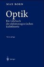 Optik Ein Lehrbuch der elektromagnetischen Lichttheorie
