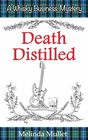 Death Distilled (Whisky Business Mysteries)