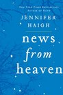 News from Heaven: The Bakerton Stories