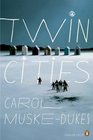 Twin Cities (Poets, Penguin)