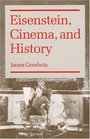 Eisenstein Cinema and History