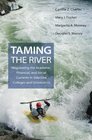 Taming the River Negotiating the Academic Financial and Social Currents in Selective Colleges and Universities