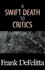 A Swift Death to Critics