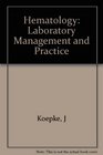 Hematology Laboratory Management and Practice