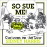 So Sue Me Cartoons on the Law