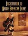 Encyclopedia of  Native American Tribes