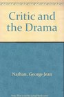 Critic and the Drama