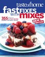 Taste of Home Fast Fixes with Mixes New Edition 355 Delicious Recipes From Simple Starters