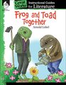 Frog and Toad Together An Instructional Guide for Literature  Novel Study Guide for Elementary School Literature with Close Reading and Writing Activities
