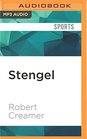 Stengel His Life and Times