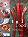 Lucid Food Cooking for an EcoConscious Life