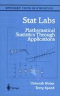 Stat Labs  Mathematical Statistics Through Applications