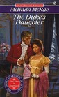 The Duke's Daughter (Duke's Daughter, Bk 1) (Signet Regency Romance)