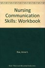 Nursing Communication Skills Workbook