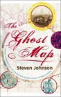 Ghost Map : A Street, an Epidemic and the Two Men Who Battled to Save Victorian London