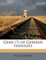 Gems  of German thought