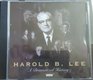 Harold B Lee A Dramatized History