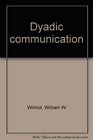 Dyadic communication