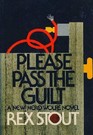 Please Pass the Guilt (Nero Wolfe, Bk 45)