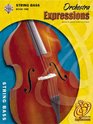 Orchestra Expressions Book One String Bass Edition