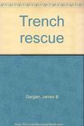Trench rescue