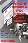 Who's Gonna Fix Your Car Now The Mechanic Shortage The Cause and Cure