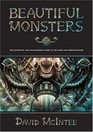Beautiful Monsters The Unofficial And Unauthorized Guide To The Alien And Predator Films