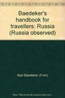 Baedeker's handbook for travellers Russia