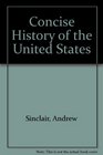 Concise History of the United States