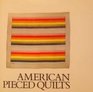 American Pieced Quilts 2
