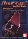 Mel Bay A Treasury of Hymns and Spirituals for Autoharp, Guitar, Ukulele, Mandolin, Banjo, and Keyboard