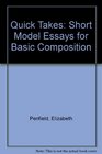 Quick Takes Short Model Essays for Basic Composition