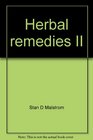 Herbal remedies II