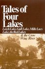 Tales of Four Lakes Leech Lake Gull Lake Mille Lacs Lake the Red Lakes