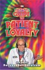 The Rock and Roll Guide to Patient Loyalty